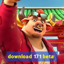 download 171 beta